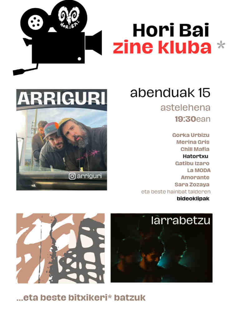 Arriguri eta euren bideoklipak Hori Bai zineklubean